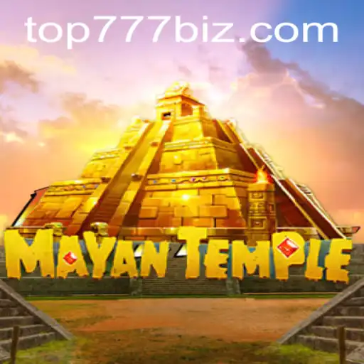 Explore Adventures in 'MayanTemple', the Exciting New Game with TOP777